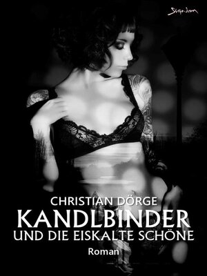 cover image of KANDLBINDER UND DIE EISKALTE SCHÖNE